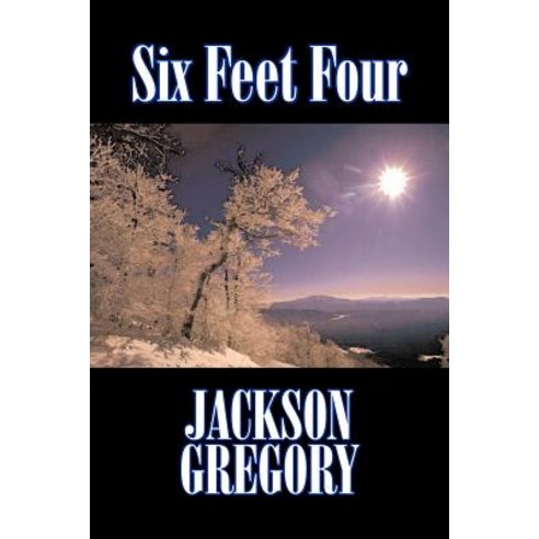 Six Feet Four by Jackson Gregory Fiction Westerns Historical Paperback, Aegypan