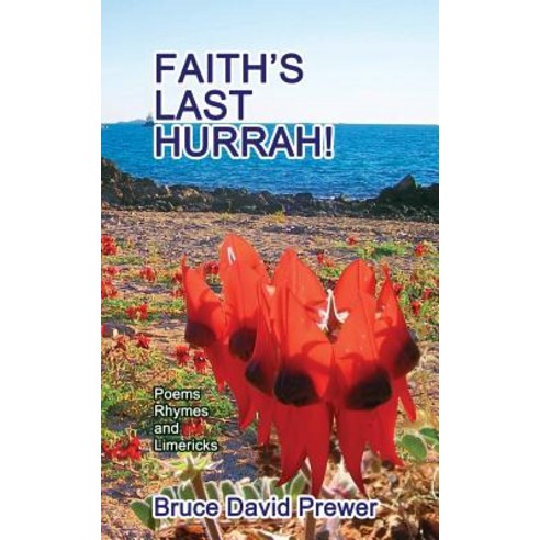 Faith''s Last Hurrah! Paperback, Ideas Into Books Westview