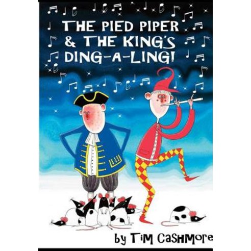 The Pied Piper & the King''s Ding-A-Ling Hardcover, Lulu.com