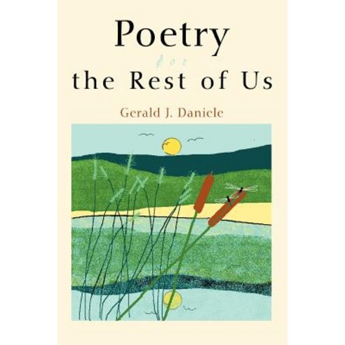 Poetry for the Rest of Us Paperback, iUniverse