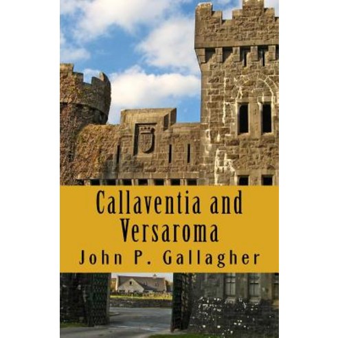 Callaventia & Versaroma Paperback, Createspace Independent Publishing Platform