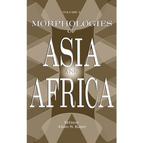 Morphologies of Asia and Africa: Volume 2 Hardcover, Eisenbrauns