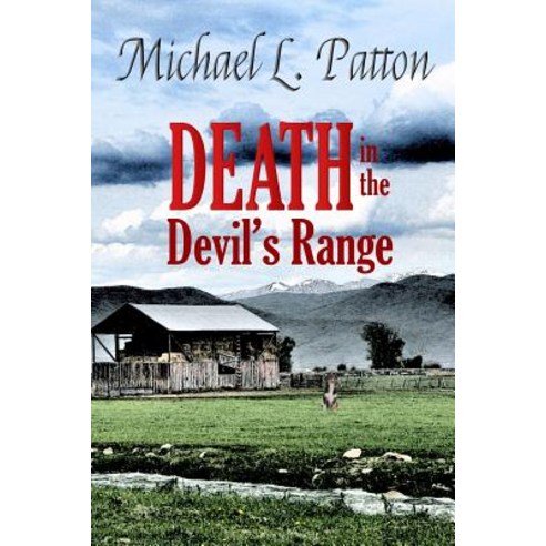 Death in the Devil''s Range Paperback, Createspace Independent Publishing Platform