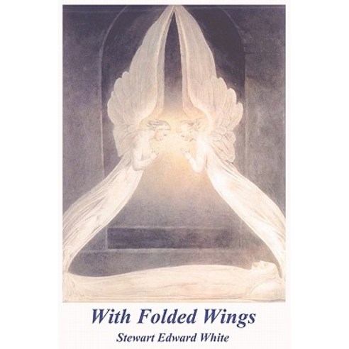 With Folded Wings Paperback, Benediction Classics