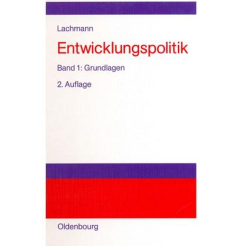 Entwicklungspolitik Band 1 Grundlagen Hardcover, Walter de Gruyter