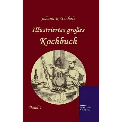 Illustriertes Groes Kochbuch Hardcover, Salzwasser-Verlag Gmbh