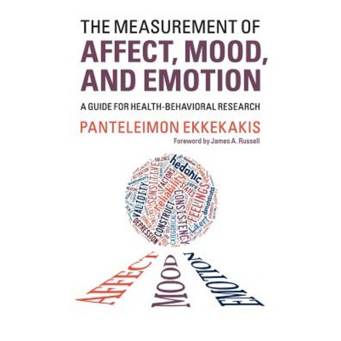 The Measurement of Affect Mood and Emotion: A Guide for Health-Behavioral Research Paperback, Cambridge University Press