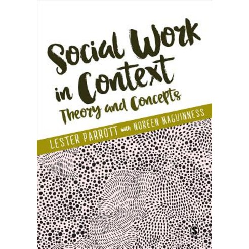 Social Work in Context: Theory and Concepts Paperback, Sage Publications Ltd
