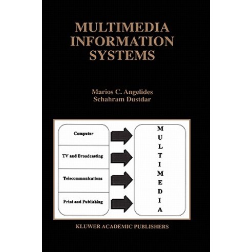 Multimedia Information Systems Hardcover, Springer