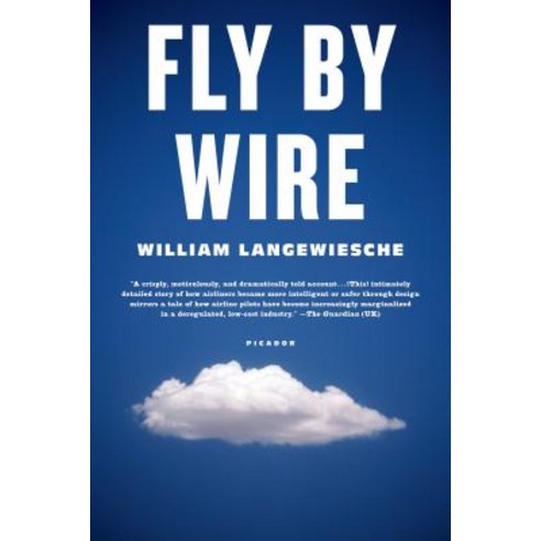 Fly by Wire: The Geese the Glide the Miracle on the Hudson Paperback, Picador USA