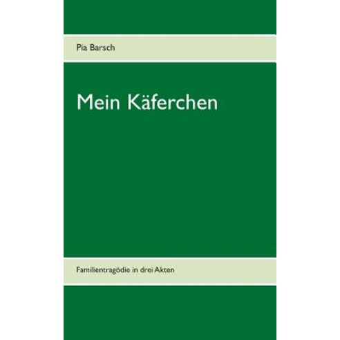 Mein Kaferchen Paperback, Books on Demand