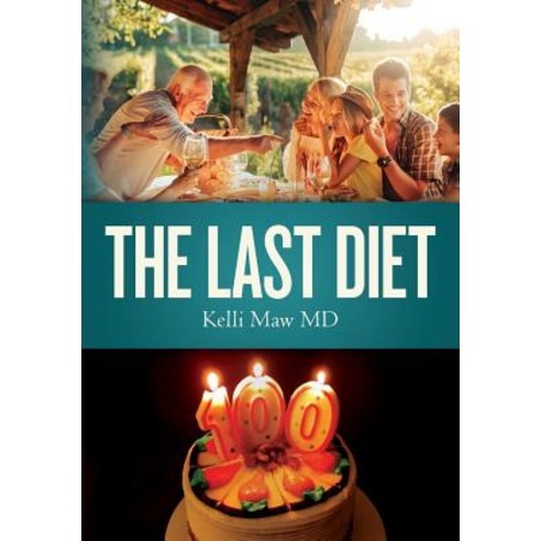 The Last Diet Paperback, Createspace Independent Publishing Platform