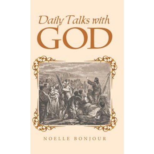 Daily Talks with God Hardcover, WestBow Press