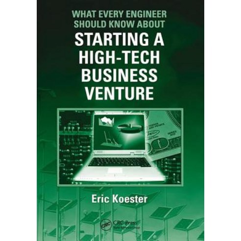 What Every Engineer Should Know about Starting a High-Tech Business ...