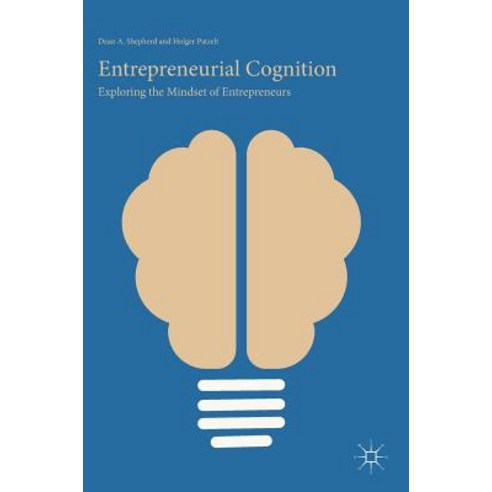 Entrepreneurial Cognition: Exploring the Mindset of Entrepreneurs Hardcover, Palgrave MacMillan