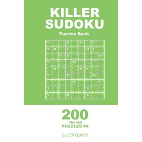 Killer Sudoku - 200 Normal Puzzles 9x9 (Volume 4) Paperback, Createspace Independent Publishing Platform