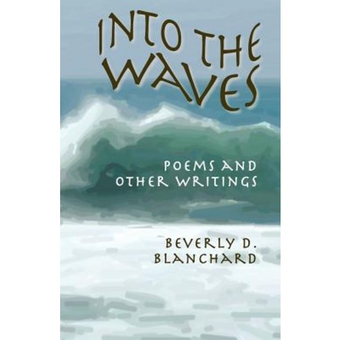 Into the Waves Paperback, Petra Books