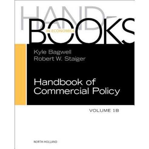 Handbook of Commercial Policy Hardcover, North-Holland