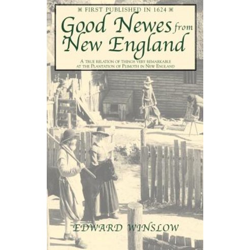 Good Newes from New England Paperback, Applewood Books