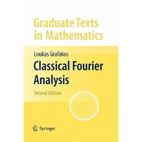 Classical Fourier Analysis Paperback, Springer
