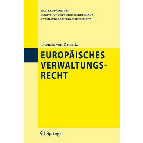 Europaisches Verwaltungsrecht Hardcover, Springer