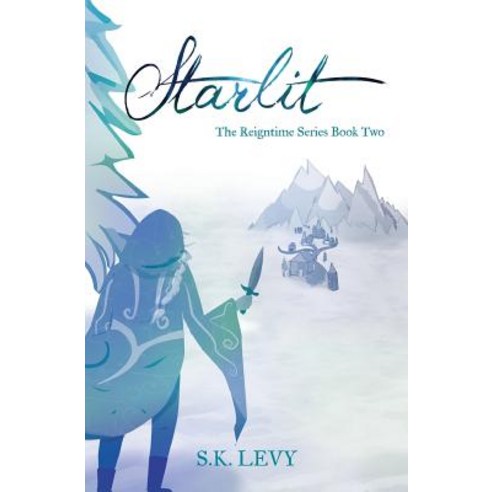 Starlit: The Reigntime Series Book Two Paperback, Greenslade Creations