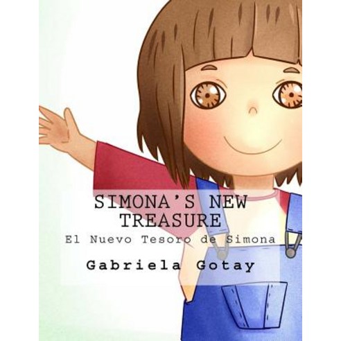 Simona''s New Treasure: El Nuevo Tesoro de Simona Paperback, Createspace Independent Publishing Platform