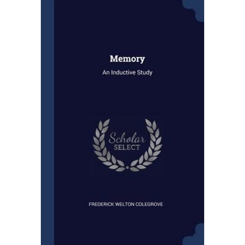 Memory: An Inductive Study Paperback, Sagwan Press