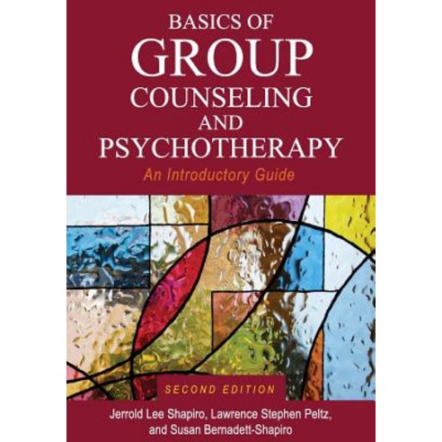 Basics of Group Counseling and Psychotherapy: An Introductory Guide Paperback, Cognella Academic Publishing
