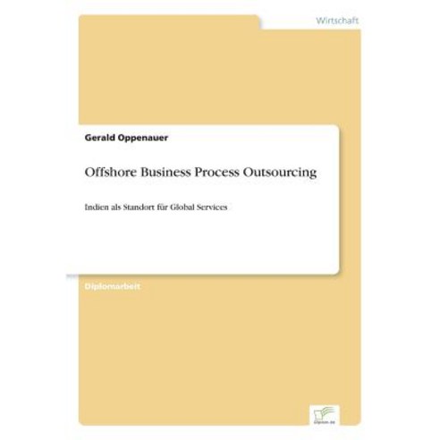 Offshore Business Process Outsourcing Paperback, Diplom.de