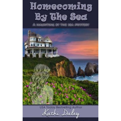 Homecoming by the Sea Paperback, Createspace Independent Publishing Platform