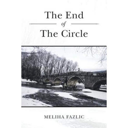 The End of the Circle Paperback, Lulu.com