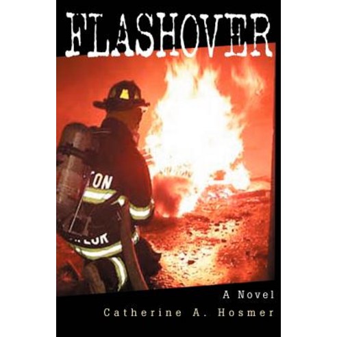Flashover Paperback, iUniverse