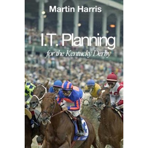 It Planning for the Kentucky Derby Paperback, Createspace Independent Publishing Platform