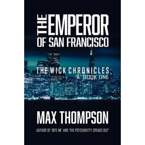 The Emperor of San Francisco Paperback, Blue Box Books