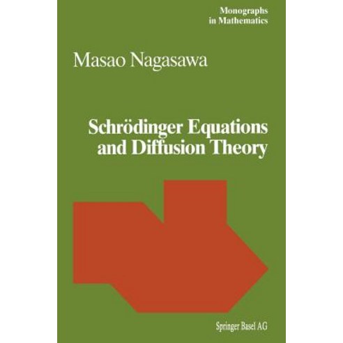 Schrodinger Equations and Diffusion Theory Paperback, Birkhauser