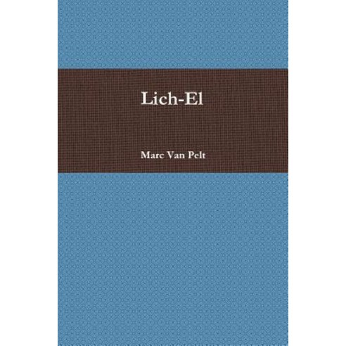 Lich-El Paperback, Lulu.com