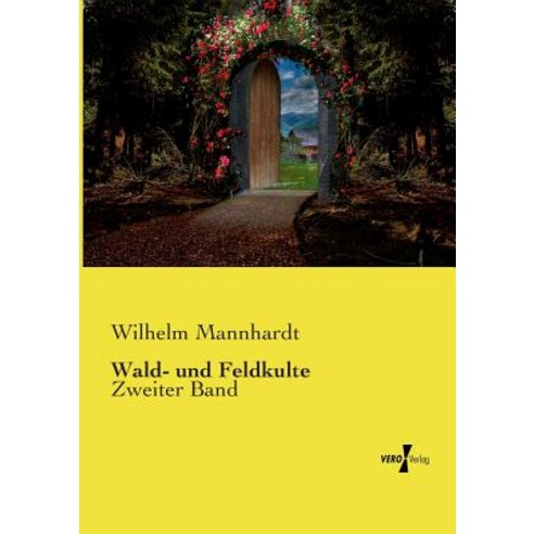 Wald- Und Feldkulte Paperback, Vero Verlag