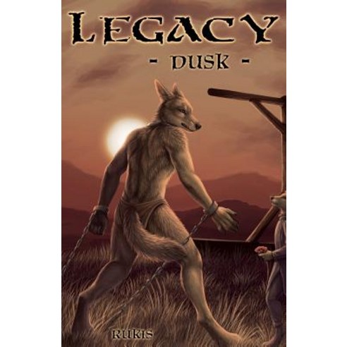 Legacy - Dusk Paperback, Furplanet Books