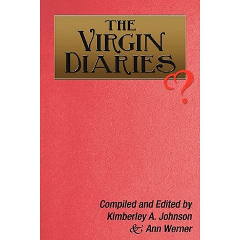 The Virgin Diaries Paperback, Createspace Independent Publishing Platform