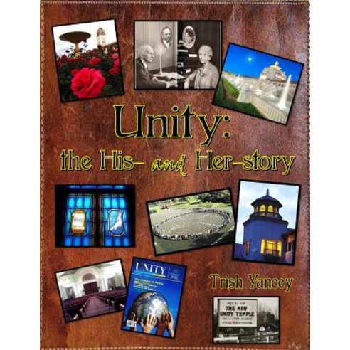 Unity: The His- And Her-Story Paperback, Createspace Independent Publishing Platform