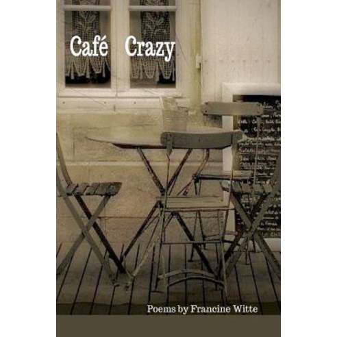 Cafe Crazy Paperback, Kelsay Books
