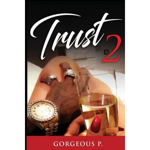 Trust 2: Available on Kindle Paperback, Createspace Independent Publishing Platform