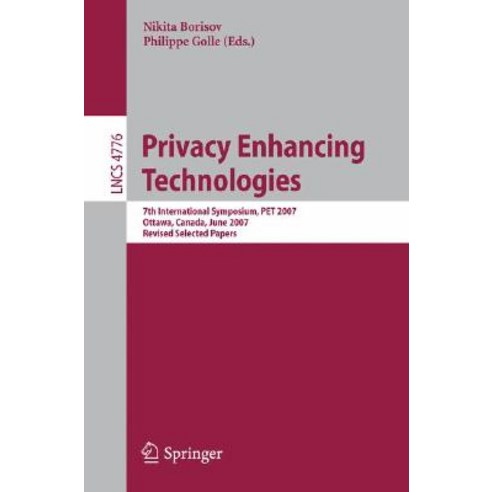 Privacy Enhancing Technologies Paperback, Springer