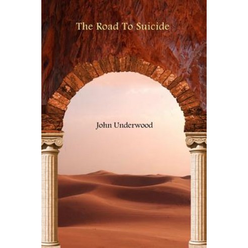 The Road to Suicide Paperback, Lulu.com