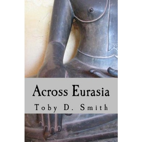 Across Eurasia Paperback, Blue Mountain Press