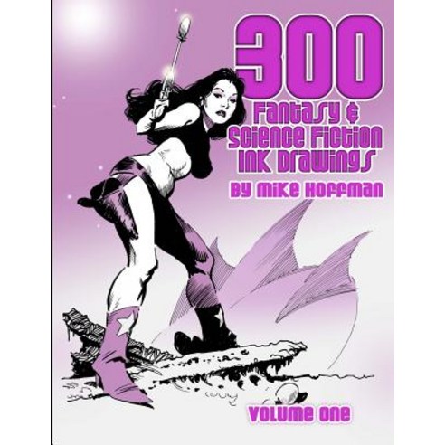 300 Fantasy & Science Fiction Ink Drawings Paperback, Createspace