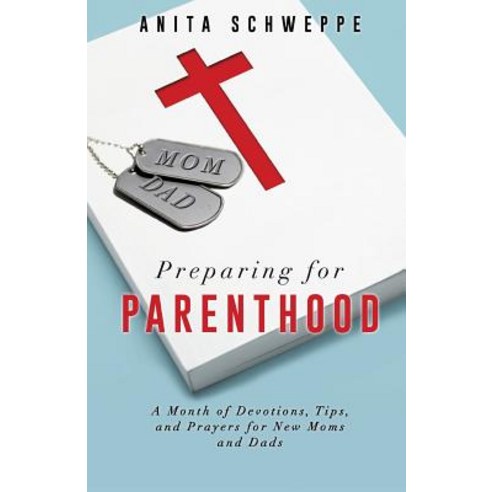 Preparing for Parenthood Paperback, Xulon Press