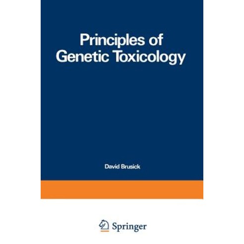 Principles of Genetic Toxicology Paperback, Springer