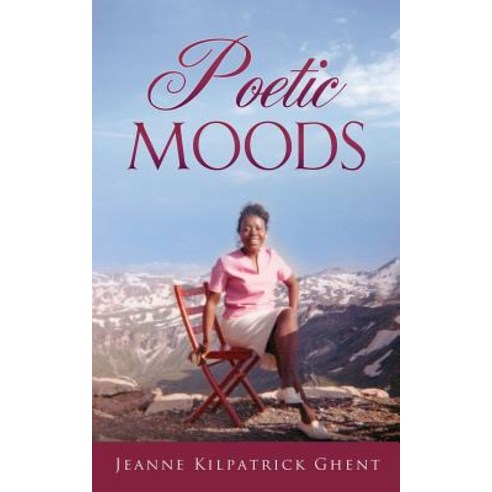 Poetic Moods! Paperback, Mill City Press, Inc.